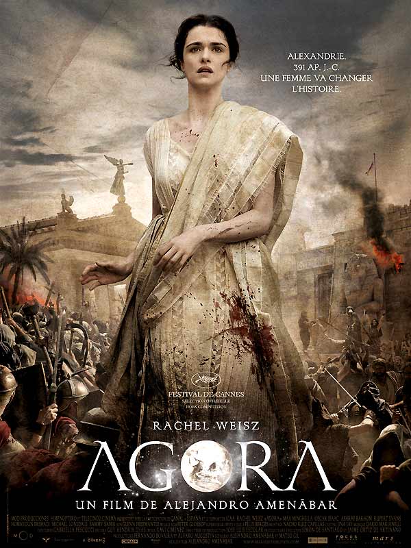 Affiche du film Agora où Hypatie d'Alexandrie est la protagoniste jouée par l'actrice britannique Rachel Weisz.
